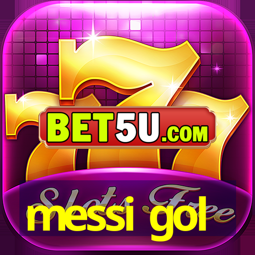 messi gol